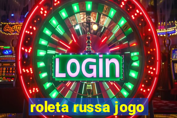 roleta russa jogo